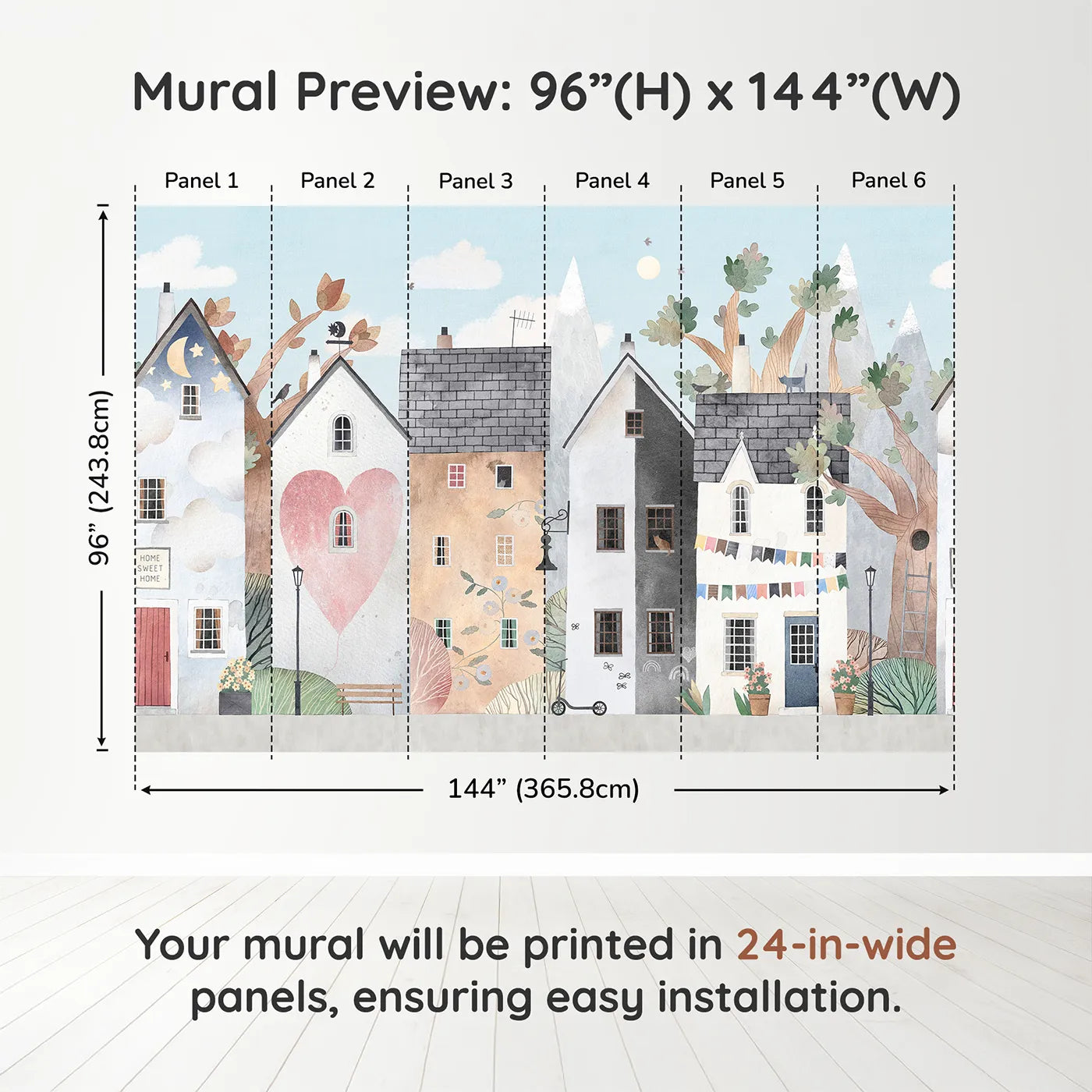 Whimsy Tots Home Sweet Home Street Wall Muraldimension view (96" H x 144" W). Printed in six 24-inch-wide panels. Gender-Neutral