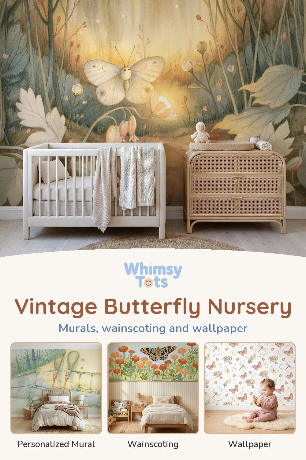 Vintage Butterfly Nursery by Whimsy Tots: Sleepy Garden Moth Wallpaper Mural, Two Butterfly Nets Personalized Wall Mural, The Flat Bright Butterfly Wainscoting Wallpaper and Painted Lady Butterfly Watercolor III Wallpaper