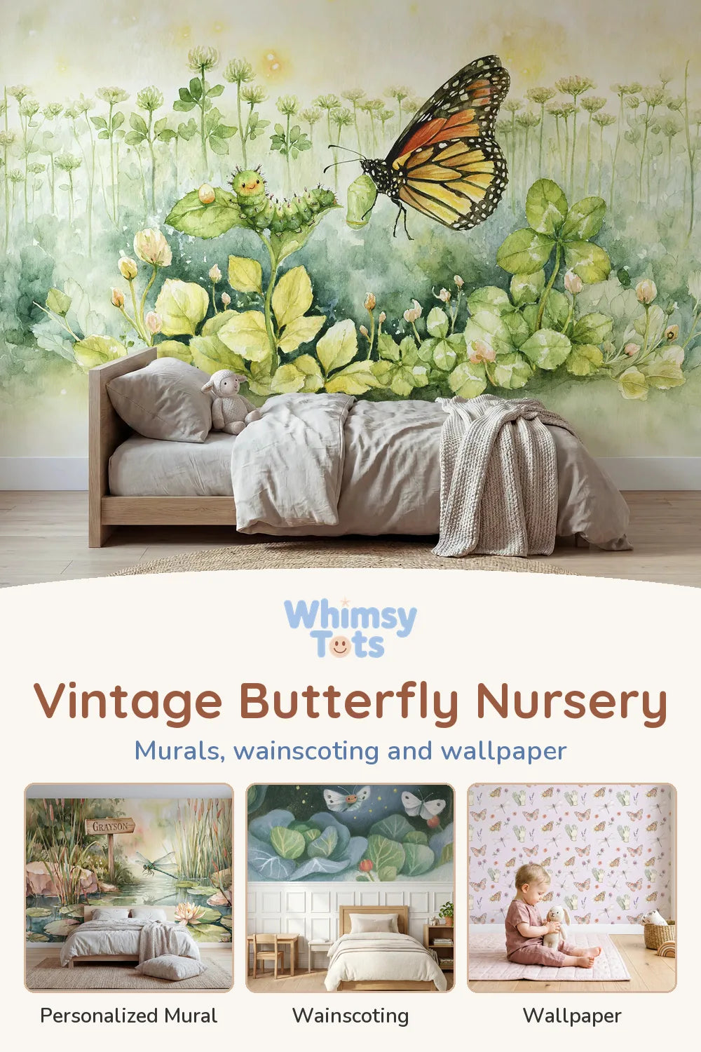Vintage Butterfly Nursery by Whimsy Tots: Butterfly Life Cycle Wallpaper Mural, Dragonfly Lily Pond Personalized Wall Mural, The Spiral Up Together Wainscoting Wallpaper and Butterfly Watercolor-Washed Watercolor Wallpaper