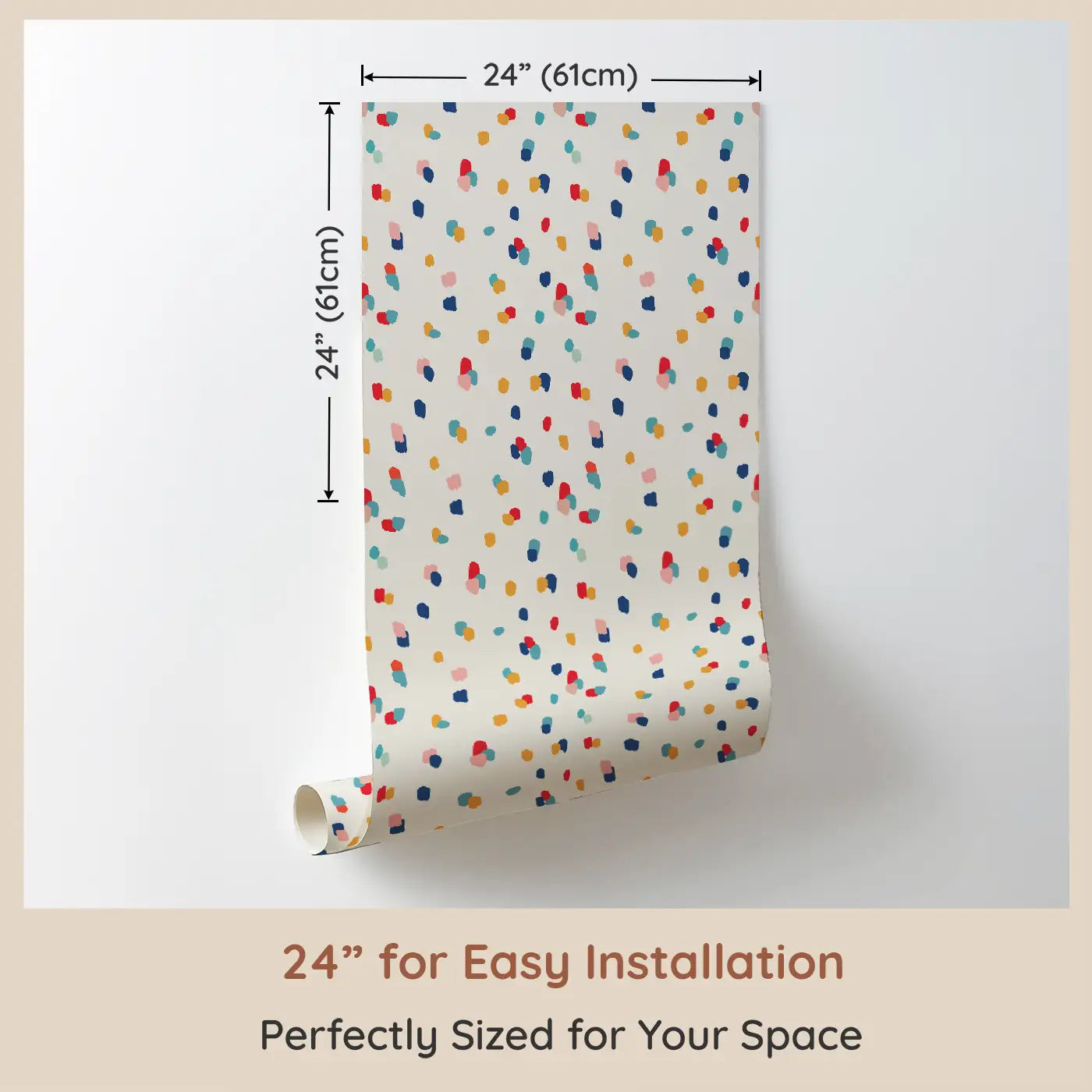 Dimension view of Whimsy Tots Color Splash Wallpaper (W0567). Printed in 24-inch-wide panel for easy installation. Tiny colorful paint drops sprinkle joy across a creamy canvas.