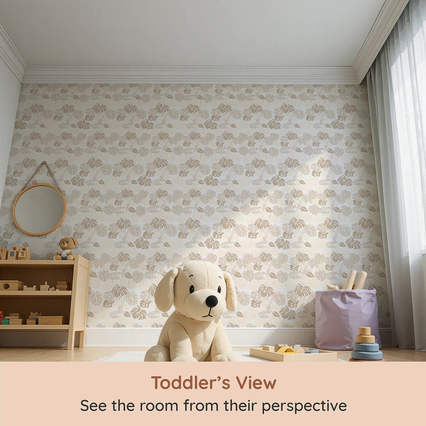 Whimsy Tots Monstera Jungle Wallpaper in Sandstone Beige (W3485C) from your child's view.Soft beige monstera leaves invite calm and comfort into their space.