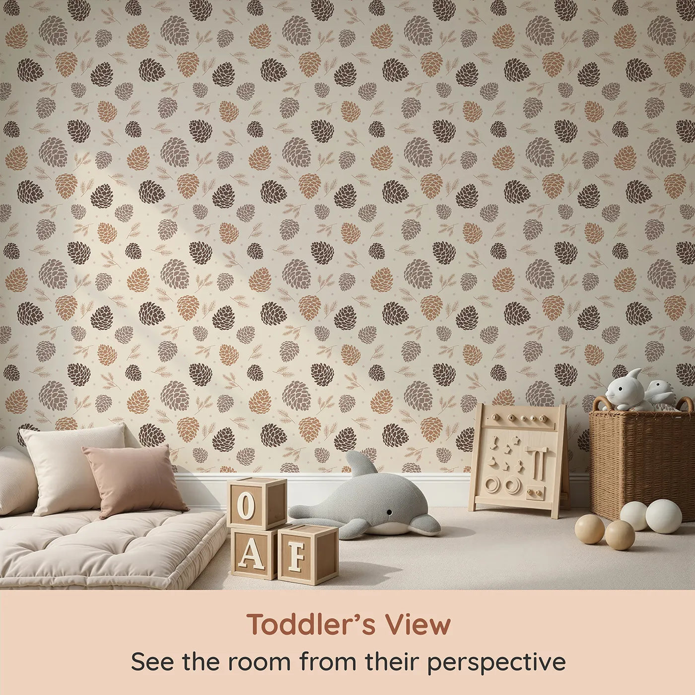 Whimsy Tots Pinecone Whispers Wallpaper in Cozy Taupe (W3486) from your child's view.Falling pinecones and delicate needles set a soft woodland rhythm.